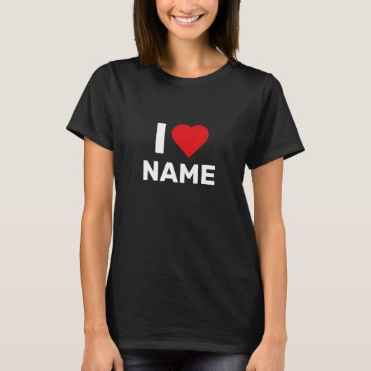 I Love Name T-shirt (Voorkant)