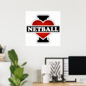 I Love Netball Poster (Thuiskantoor)