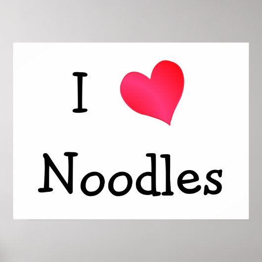 I Love Noodles Poster (Voorkant)