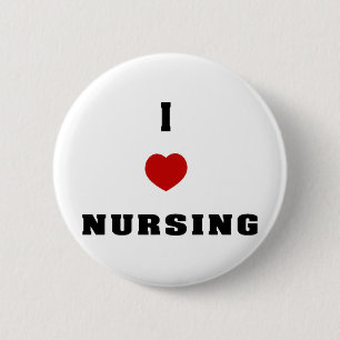 I Love Nursing Ronde Button 5,7 Cm