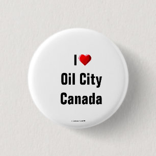 "I Love Oil City, Canada" Button/Lapel Pin Ronde Button 3,2 Cm