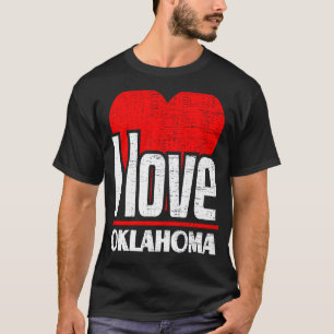 I Love Oklahoma Best Home State I Heart Oklahoma T-shirt