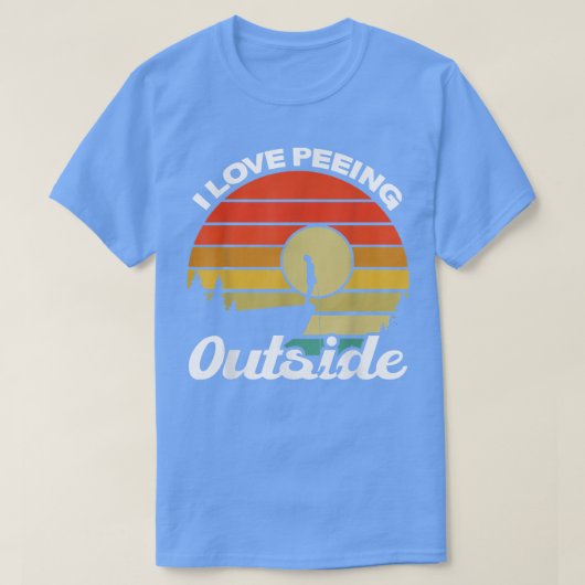 I Love Peeing Outside funny Camping Hiking T-shirt (Design voorkant)