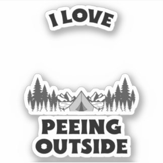 I LOVE PEEING OUTSIDE STICKER