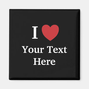 I Love Personnalisable Fridge Magnet Ajouter Mon T