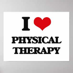 I Love Physical Therapy Poster