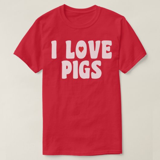 I Love Pigs Premium 3038 T-shirt (Design voorkant)