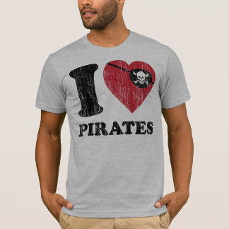 i love pirates T shirt