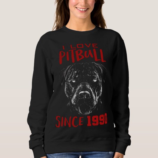 I love pitbull since 1990 trui (Voorkant)