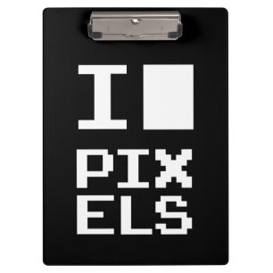 I Love Pixels, geek design, pixel art Klembord