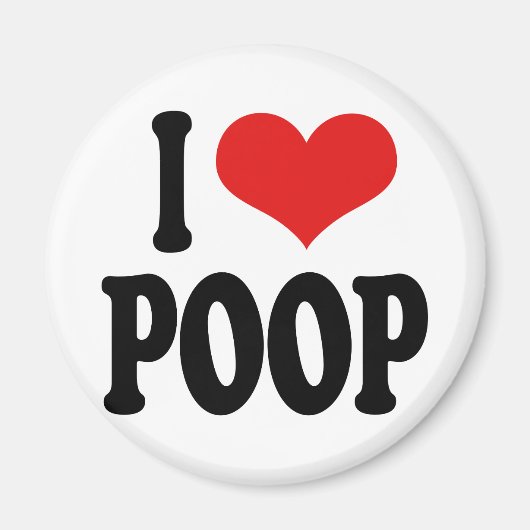 I Love Poop Magneet (Voorkant)