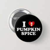 I Love Pumpkin Spice Ronde Button 5,7 Cm (Voorkant /achterkant)