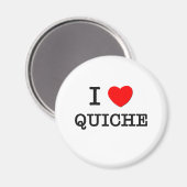 I Love Quiche Magneet (Voorkant / Achterkant)