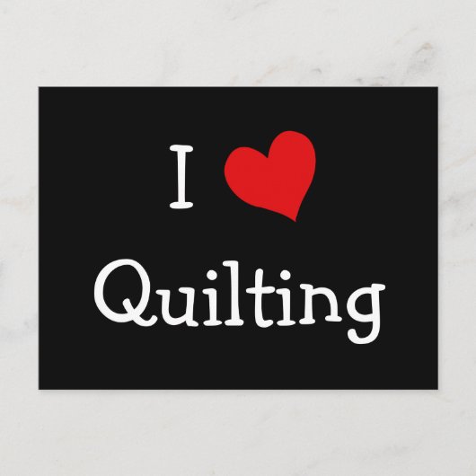 I Love Quilting Briefkaart (Voorkant)