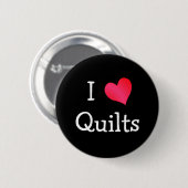 I Love Quilts Ronde Button 5,7 Cm (Voorkant /achterkant)