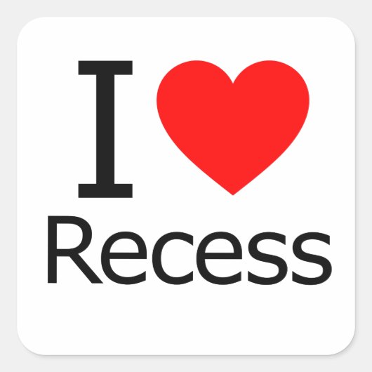 I Love Recess Vierkante Sticker (Voorkant)