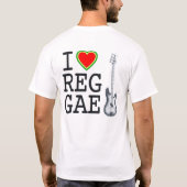 I Love Reggae T-shirt (Achterkant)