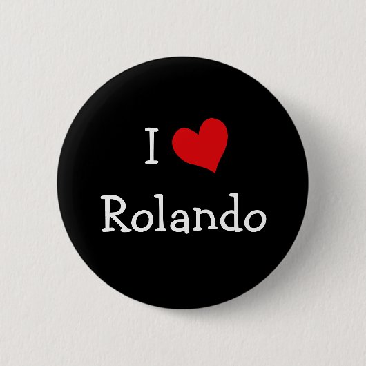 I Love Rolando Ronde Button 5,7 Cm (Voorkant)