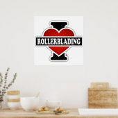 I Love Rollerblading Poster (Keuken)