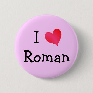 I Love Roman Ronde Button 5,7 Cm