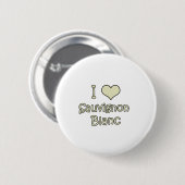 I Love Sauvignon Blanc Ronde Button 5,7 Cm (Voorkant /achterkant)