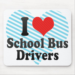 I Love School Bus Drivers Muismat