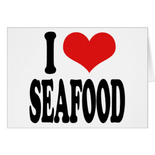 I Love Seafood