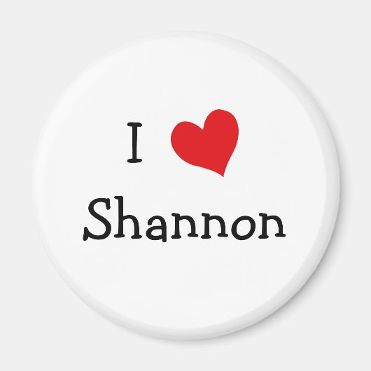 I Love Shannon Magneet (Voorkant)