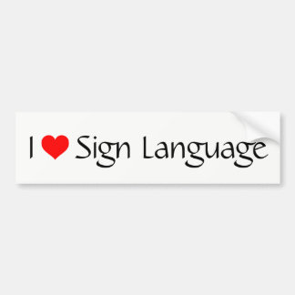 I Love Sign Language Bumpersticker
