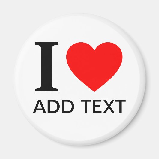 I Love (sjabloon) Magneet (Voorkant)