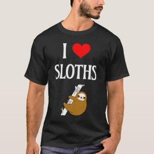 I Love Sloths I Heart Sloths Three Toed Tree Slots T-shirt