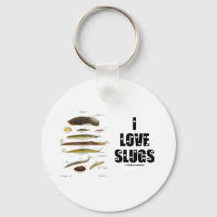 I Love Slugs (Naturalist/Natuur) Sleutelhanger