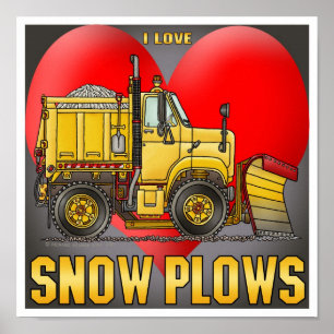 I Love Snow Plow Trucks Poster Imprimer