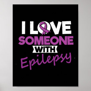 I Love Someone Met Epilepsie Dag Aanvallen Krijger Poster