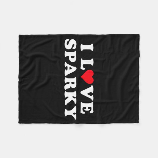 I Love Sparky Matching Girlfriend &amp; Boyfriend  Fleece Deken (Voorkant (Horizontaal))