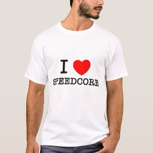 I Love Speedcore T-shirt (Voorkant)