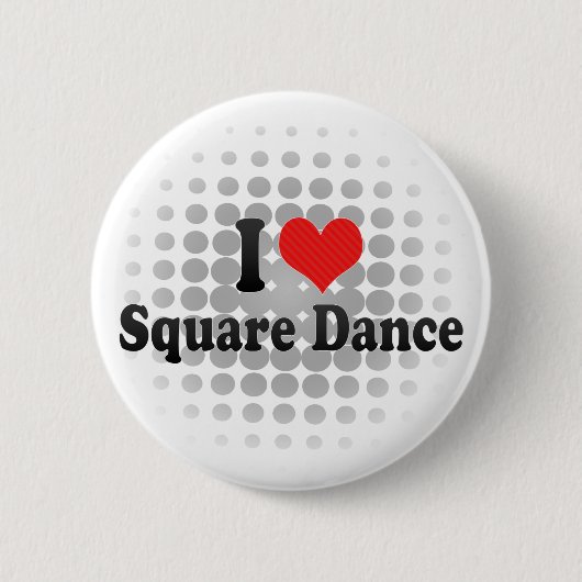 I Love Square Dance Ronde Button 5,7 Cm (Voorkant)