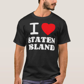 I Love Staten Island T-shirt
