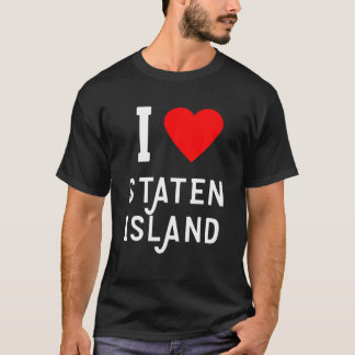 I Love Staten Island T-shirt