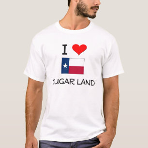 I Love Sugar Land Texas T-shirt