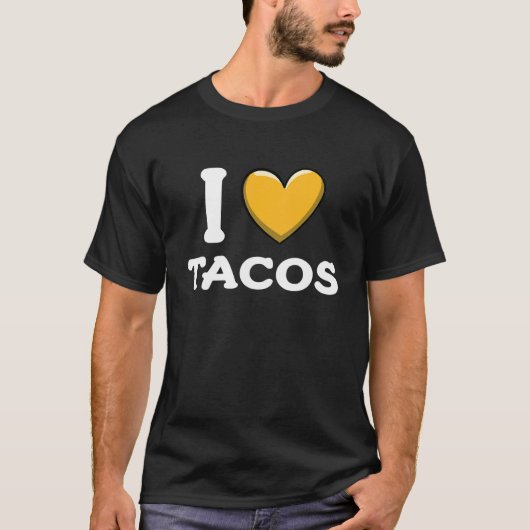 I Love Tacos Love Taco Day 2 T-shirt (Voorkant)