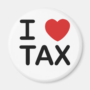 I Love Tax Magneet