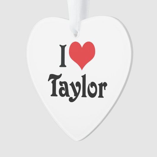 I Love Taylor (devant)