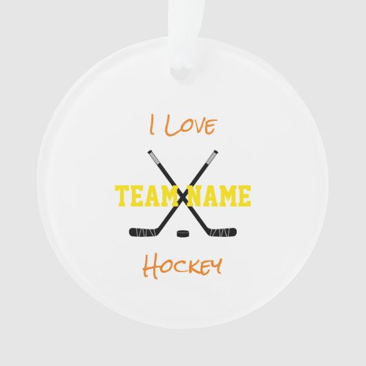 I Love Team Name Hockey Sticks Sports Colors (devant)