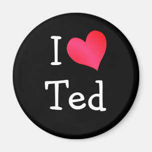I Love Ted Magneet