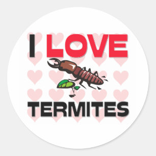 I Love Termites Ronde Sticker