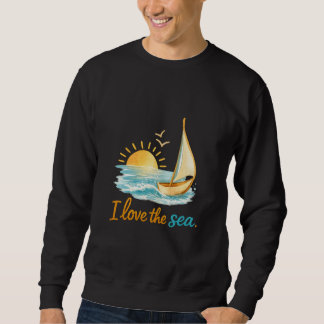 I Love the Sea Sailboat Sunset Ocean Illustration  Trui