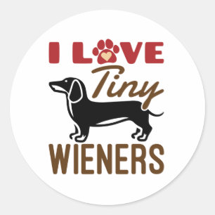 I Love Tiny Wieners Miniature Dachshund Doxie Ronde Sticker