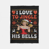 I Love To Jingle His Bells Stuff Her Stocking Ugly Fleece Deken (Voorkant)
