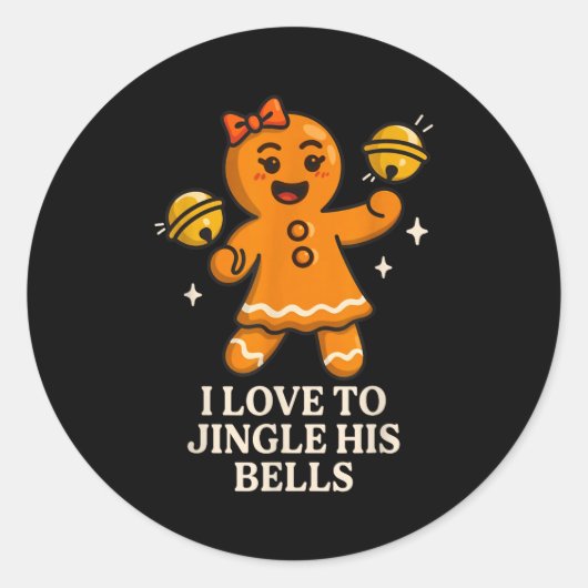 I Love To Stuff Her Stocking Matching Jingle His B Ronde Sticker (Voorkant)
